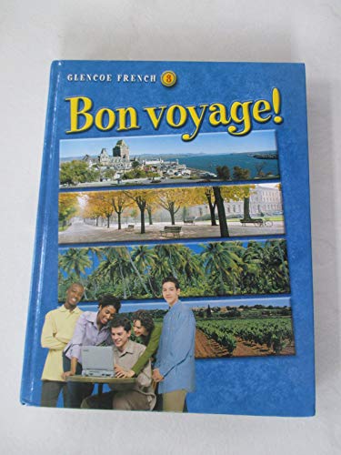 Stock image for Bon voyage! Level 3, Student Edition (GLENCOE FRENCH) for sale by Jenson Books Inc