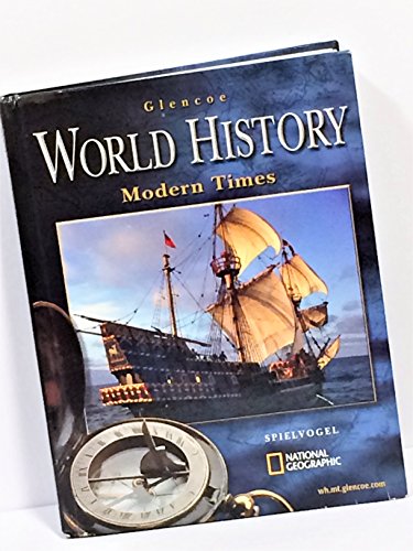 Imagen de archivo de Glencoe World History: Modern Times, Student Edition (HUMAN EXPERIENCE - MODERN ERA) a la venta por SecondSale