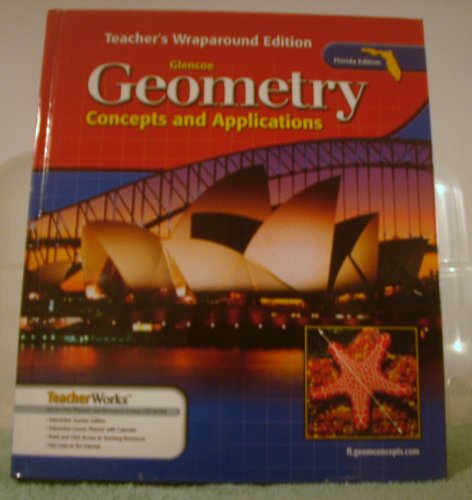 9780078607844: Glencoe Geometry: Concepts and Applications (Teacher Wraparound Edition, Florida)