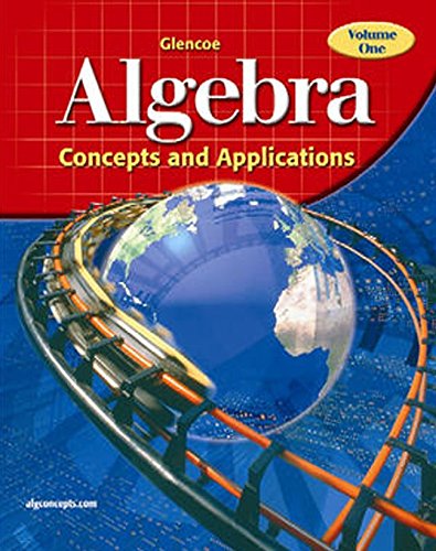 Stock image for Glencoe Algebra: Concepts and Applications, Volume 1, Student Edition for sale by SecondSale