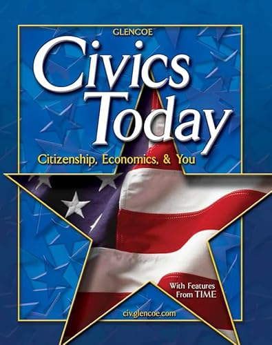 Imagen de archivo de Civics Today; Citizenship, Economics, and You, Student Edition (CIVICS TODAY: CITZSHP ECON YOU) a la venta por HPB-Red