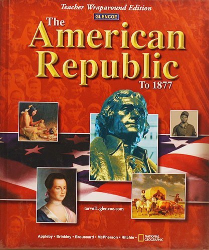 9780078609848: American Republic to 1877: Teacher's Wraparound Edition