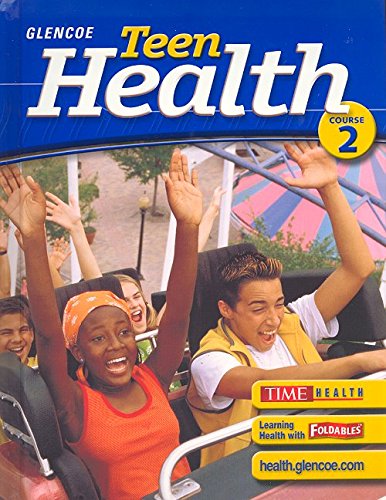 9780078610974: Teen Health, Course 2, Student Edition