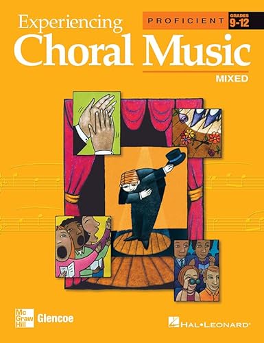 Beispielbild fr Experiencing Choral Music, Proficient Mixed Voices, Student Edition (EXPERIENCING CHORAL MUSIC PROFICIENT SE) zum Verkauf von Your Online Bookstore