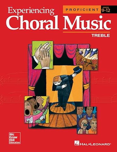 Stock image for Experiencing Choral Music, Proficient Treble Voices, Student Edition for sale by Better World Books