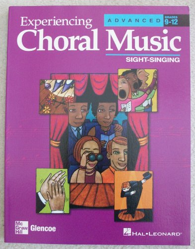 9780078611322: Experiencing Choral Music: Advanced Sight Singing