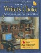 Stock image for Writer's Choice, Grade 11, Georgia Student Edition (Writer's Choice Grammar And Composition) ; 9780078613470 ; 0078613477 for sale by APlus Textbooks