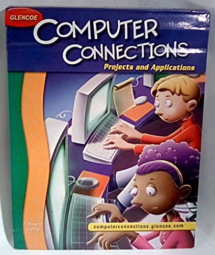 Beispielbild fr Glencoe Computer Connections: Projects and Applications zum Verkauf von ThriftBooks-Atlanta