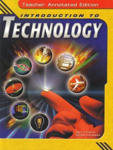 Stock image for Introduction To Technology: Teachers' Annotated Edition ; 9780078614071 ; 0078614074 for sale by APlus Textbooks