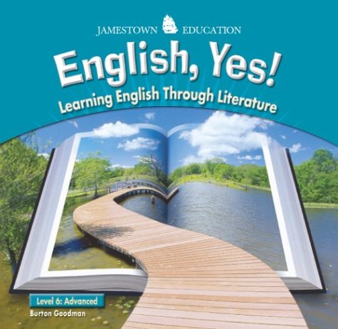 Stock image for English Yes! Level 6: Advanced Audio CD: Learning English Through Literature (JT: ENGLISH YES!) for sale by Booksavers of MD