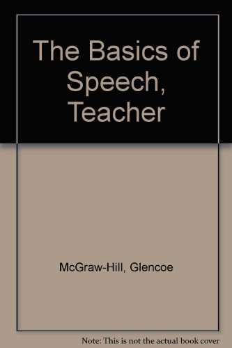 Stock image for Basics of Speech: 2005 Teachers Edition for sale by Irish Booksellers