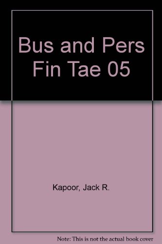 Business and Personal Finance: Teachers' Annotated Edition, 2005 (9780078616327) by Kapoor, Jack R.; Dlabay, Les R.; Huges