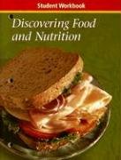 9780078616839: Discovering Food and Nutrition