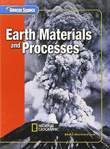 Stock image for Glencoe Earth iScience Modules: Earth's Materials and Processes, Grade 6, Student Edition (GLEN SCI: EARTH MATER & PROCES) for sale by Wonder Book