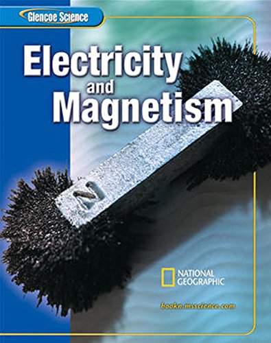 Stock image for Electricity and Magnetism: Book N (Glencoe Science Series) for sale by SecondSale
