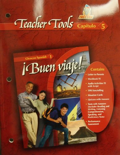 Stock image for Teacher Tools Capitulo 5 (Buen Viaje! Glencoe Spanish 1, Capitulo 5) for sale by SecondSale