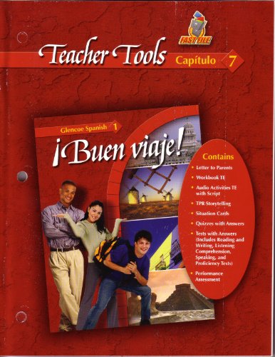 Imagen de archivo de Teacher Tools Capitulo 7 (Buen Viaje! Glencoe Spanish 1) a la venta por BookHolders