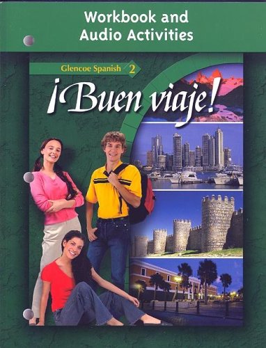 Imagen de archivo de Buen Viaje: Glencoe Spanish 2 Workbook and Audio Activities (Spanish Edition) a la venta por Green Street Books