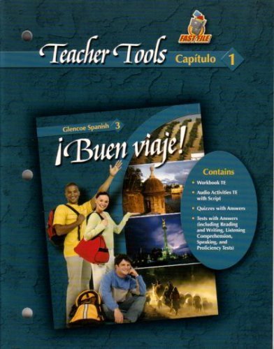 Stock image for Teacher Tools Capitulo 1 (Buen Viaje! Spanish 3, Capitlo 1) ; 9780078619946 ; 0078619947 for sale by APlus Textbooks
