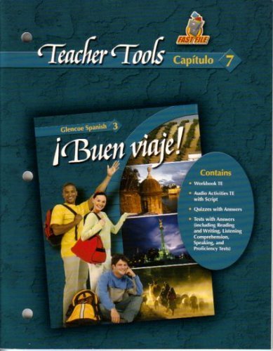 Stock image for Teacher Tools Capitulo 7 Buen Viaje! Spanish 3 for sale by Allied Book Company Inc.