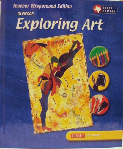 Imagen de archivo de Exploring Art Teacher Wraparound Edition Texas Edition a la venta por HPB-Red