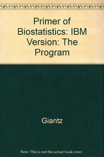 9780078641244: IBM Version (Primer of Biostatistics: The Program)