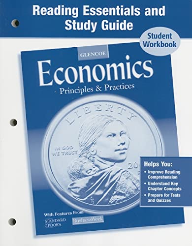 Stock image for Economics: Principles and Practices, Reading Essentials and Study Guide, Workbook (ECONOMICS PRINCIPLES & PRACTIC) for sale by GF Books, Inc.