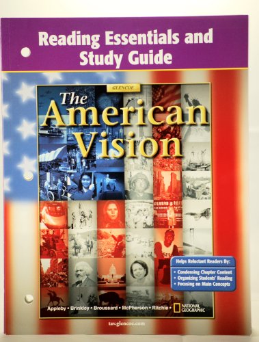 Stock image for The American Vision: Reading Essentials And Study Guide ; 9780078654404 ; 0078654408 for sale by APlus Textbooks