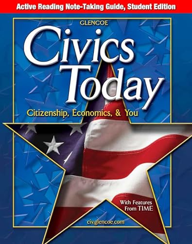Stock image for Civics Today: Citizenship, Economics, You, Active Reading Note-Taking Guide, Student Edition (CIVICS TODAY: CITZSHP ECON YOU) for sale by APlus Textbooks