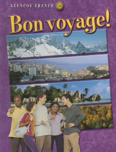 Stock image for Bon voyage! Level 1B, Student Edition (Glencoe French) (French Edition) for sale by HPB-Red