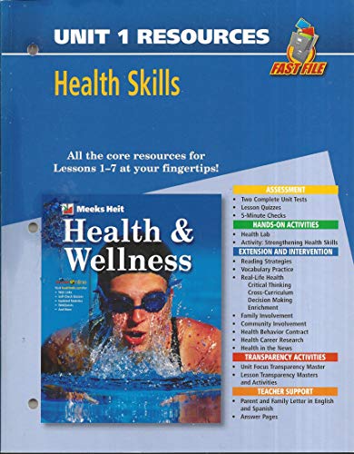 Fast File Unit Resources - Unit 1: Health Skills (Health and Wellness) (9780078658747) by GLENCOE