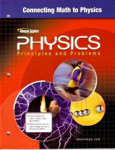 Stock image for Glencoe Physics: Principles and Problems - Connecting Math to Physics for sale by ThriftBooks-Dallas