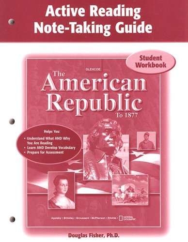 Imagen de archivo de The American Republic To 1877, Active Note-Taking Guide, Student Edition (U.S. History - The Early Y ; 9780078662508 ; 0078662508 a la venta por APlus Textbooks