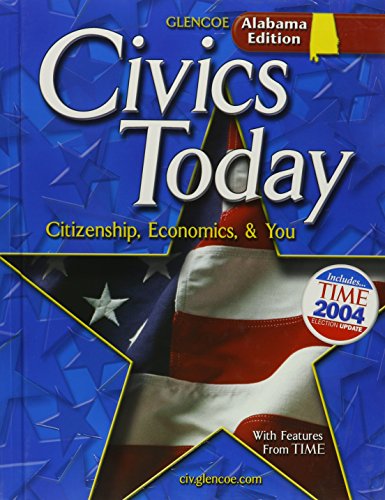 Imagen de archivo de Civics Today: Citizenship, Economics, & You; Alabama Edition a la venta por SecondSale