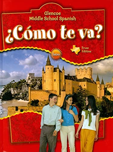 Â¿CÃ³mo te va? Intro, Nivel rojo TEXAS Student Edition (Glencoe Middle School Spanish) (9780078663673) by McGraw-Hill Education