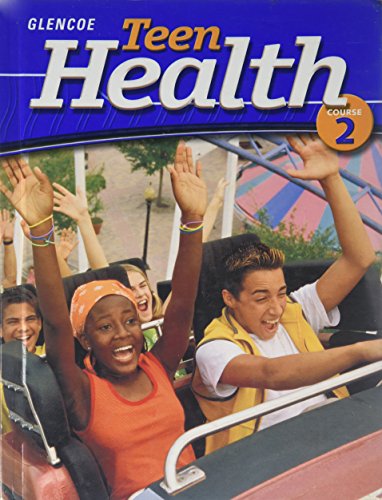 Stock image for Glencoe Teen Health, Course 2 for sale by ThriftBooks-Dallas