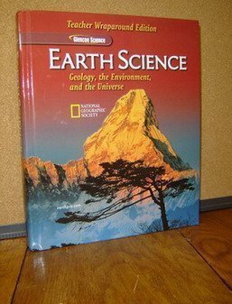 Stock image for Earth Science: Geology, the Environment, and the Universe, Teacher Wraparound Edition for sale by SecondSale