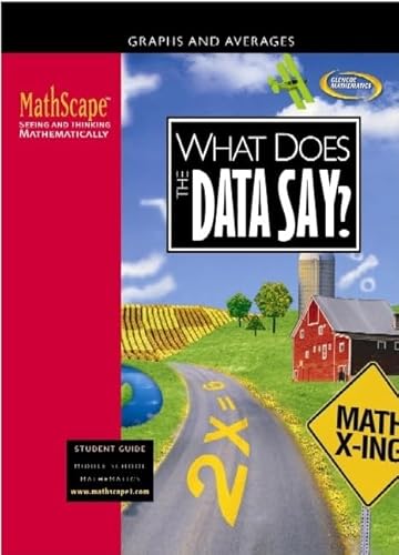 Stock image for MathScape: Seeing and Thinking Mathematically, Course 1, What Does the Data Say?, Student Guide (CREATIVE PUB: MATHSCAPE) for sale by The Book Cellar, LLC