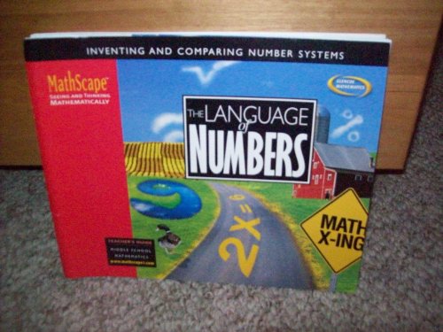 Stock image for MathScape: The Language of Numbers, Inventing and Comparing Number Systems, Teacher's Guide for sale by The Book Cellar, LLC