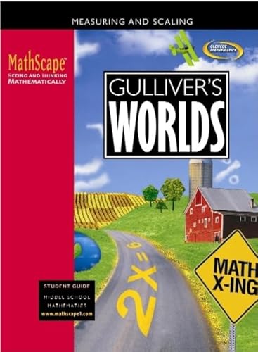 Stock image for MathScape: Seeing and Thinking Mathematically, Course 1, Gulliver's Worlds, Student Guide' for sale by Better World Books