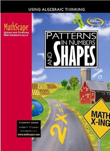 Stock image for MathScape: Seeing and Thinking Mathematically, Course 1, Patterns in Numbers and Shapes, Student Guide (CREATIVE PUB: MATHSCAPE) for sale by The Book Cellar, LLC