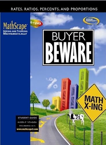 Stock image for MathScape: Seeing and Thinking Mathematically, Course 2, Buyer Beware, Student Guide (CREATIVE PUB: MATHSCAPE) for sale by -OnTimeBooks-