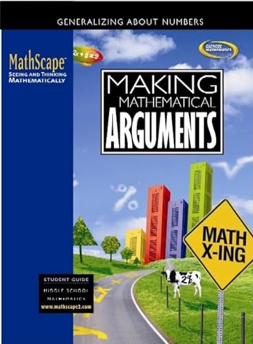 9780078668104: Mathscape: Seeing and Thinking Mathematically, Course 2, Making Mathematical Arguments, Student Guide: Cs 2, Gr 7