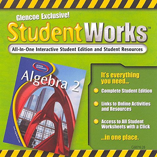 Glencoe Algebra 2 Studentworks 2005 (9780078668715) by Holliday