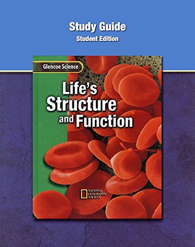 9780078671364: Glencoe Science: Life Science Modules, Study Guide and Reinforcement, Student Edition (GLEN SCI: LIFE'S STRUC & FUN)