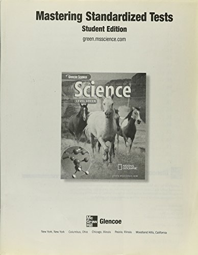 Stock image for McGraw Hill Glencoe, Mastering Standardized Tests: Science Level Green for sale by Iridium_Books
