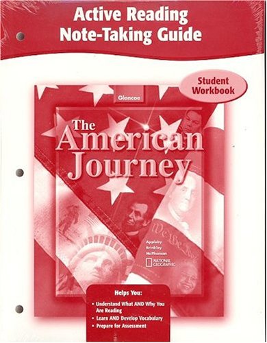 Stock image for The American Journey, Active Reading Note-Taking Guide, Student Edition (THE AMERICAN JOURNEY (SURVEY)) for sale by Iridium_Books