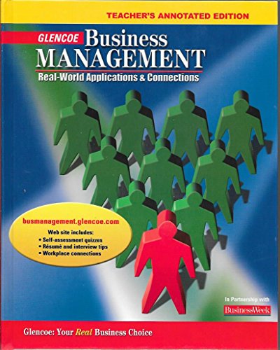 Imagen de archivo de Business Management: Real World Applications And Connections: Teachers Annotated Edition ; 9780078681066 ; 0078681065 a la venta por APlus Textbooks