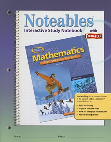 Stock image for Mathematics: Applications and Concepts, Course 2, Noteables: Interactive Study Notebook with Foldables (MATH APPLIC & CONN CRSE) for sale by Allied Book Company Inc.