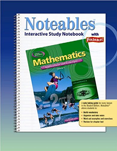 Stock image for Mathematics: Applications and Concepts, Course 3, Noteables: Interactive Study Notebook with Foldables (MATH APPLIC & CONN CRSE) for sale by Discover Books